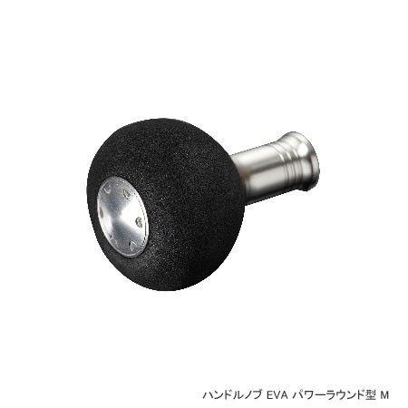シマノ ○シマノ 夢屋 ハンドルノブ EVAパワーラウンド型M (026354 