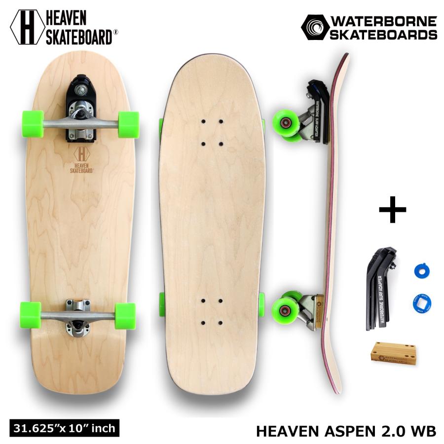 HEAVEN ASPEN アスペン 1.0 2.0 サーフスケート スケボー WATERBORNE