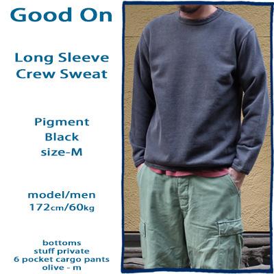 GOOD ON Good On グッドオン LS クルースウェット 製品染め Crew GOOD ON Good On グッドオン LS クルースウェット 製品染め Crew