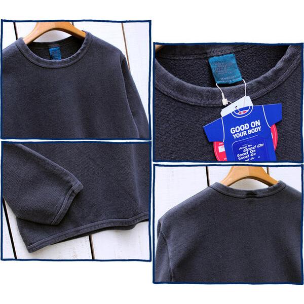 GOOD ON Good On グッドオン LS クルースウェット 製品染め Crew GOOD ON Good On グッドオン LS クルースウェット 製品染め Crew