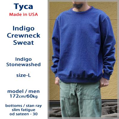 Tyca タイカ インディゴ クルーネックスウェット トレーナー