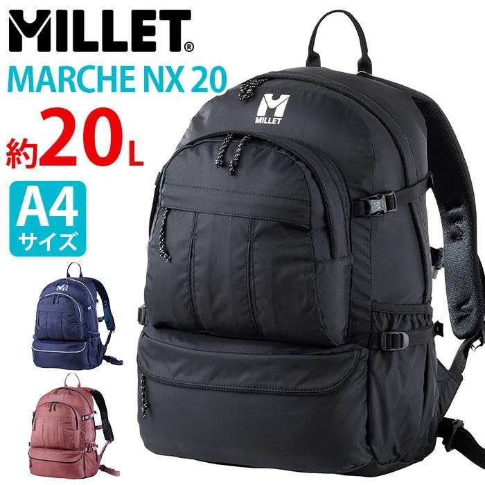 MILLET ミレー リュックサック MARCHE NX 20 マルシェ リュック MILLET ミレー リュックサック MARCHE NX 20 マルシェ リュック