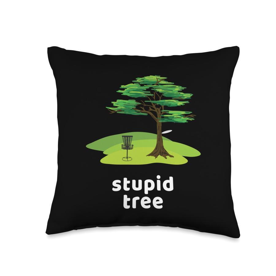 Stupid Tree Disc Golf Funny Frisbee Golf Disc Golfers Throw Pillow