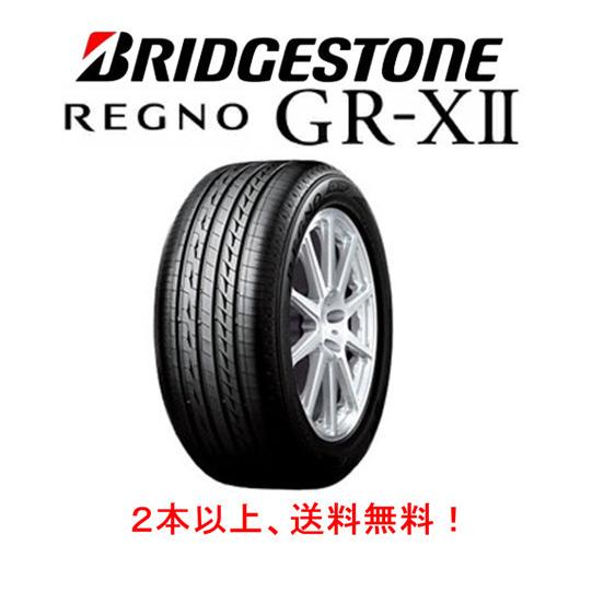 ブリヂストン REGNO GR-XII レグノ ジーアール クロスツー 225/40R19 89W １本価格 ２本以上ご注文にて送料無料