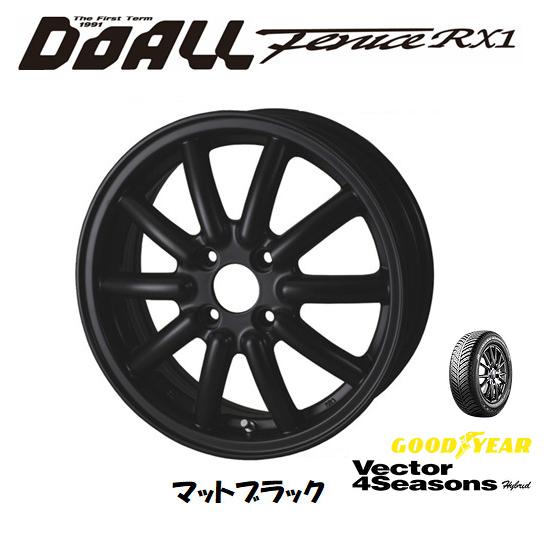 グッドイヤー Vector 4Seasons Hybrid 165/50R15 73H オールシーズンタイヤ & DOALL Fenice フェニーチェ RX1 5.0J-15 +45 4H100 マットブラック