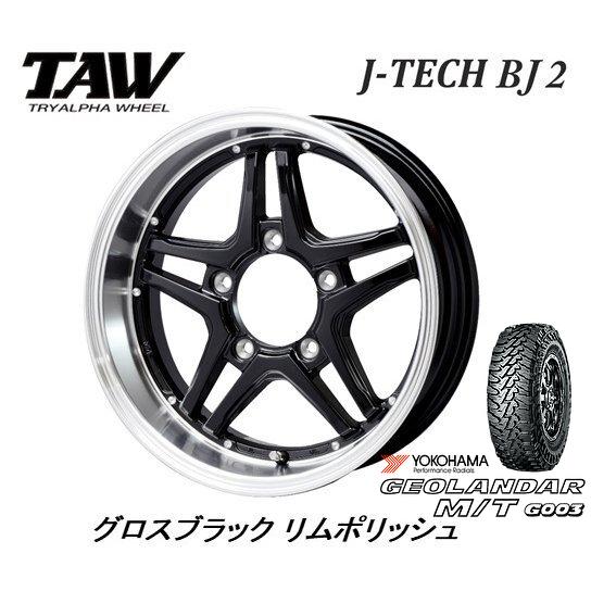 トライアルファ J-TECH ジェイテック BJ2 ジムニー シエラ 6.0J-16 +5 5H139.7 グロスブラックリムポリッシュ & ヨコハマ ジオランダー M/T G003 215/70R16