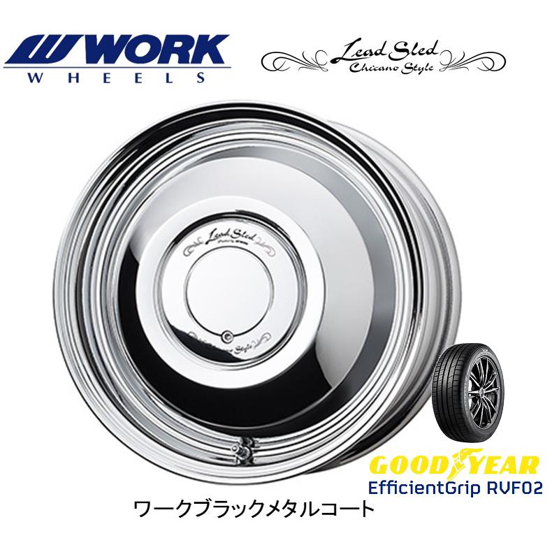 WORK Lead Sled ワーク レッドスレッド 軽自動車 4.5J-15 +45 4H100 ワークブラックメタルコート & グッドイヤー E-Grip RVF02 165/60R15