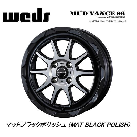 WEDS ADVENTURE MUD VANCE 06 軽自動車 4.5J-15 +45 4H100 マットブラックポリッシュ ４本セット