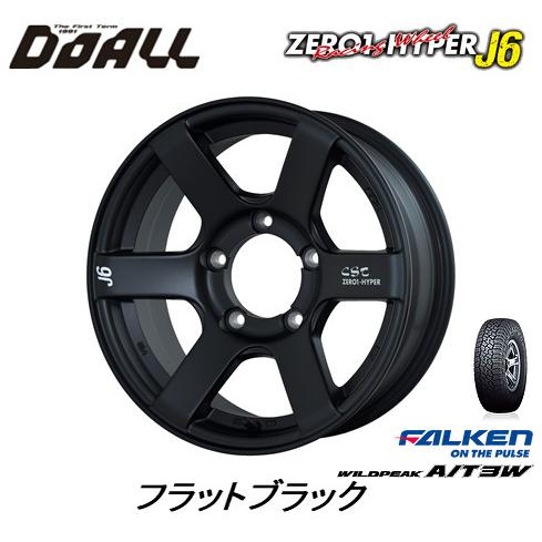 DOALL CST ZERO 1 HYPER J6 ジェイ シックス ジムニー シエラ 6.0J-16 ±0 5H139.7 フラットブラック & ファルケン ワイルドピーク A/T3W 225/75R16