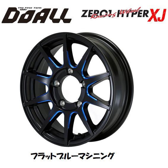 DOALL CST ZERO 1 HYPER XJ ゼロワン ハイパー エックスジェイ ジムニー シエラ 6.0J-16 -5 5H139.7 フラットブルーマシニング ４本セット 送料無料 | ドゥオール