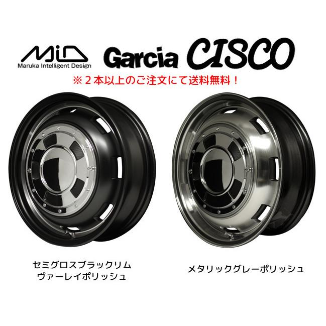 ハイエース タイヤホイールセット 15インチ　ガルシアシスコ マルカサービス MiD Garcia CISCO ガルシア シスコ ハイエース 6.0J-15