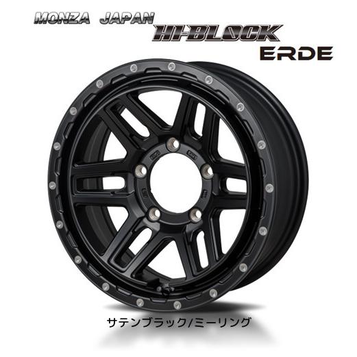 MONZA JAPAN HI BLOCK ERDE ジムニーシエラ 6.0J-16 -5 5H139.7 サテンブラック/ミーリング ４本セット