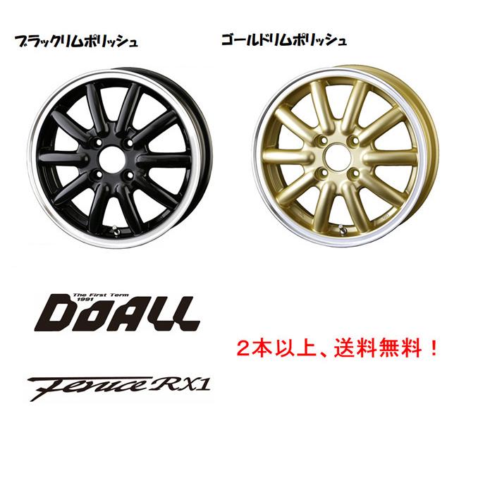 DOALL Fenice RX1 ドゥオール フェニーチェ アールエックス ワン 軽自動車 4.5J-14 +45 4H100 選べるホイールカラー １本価格 ２本以上ご注文にて送料無料｜bigrun-ichige-store