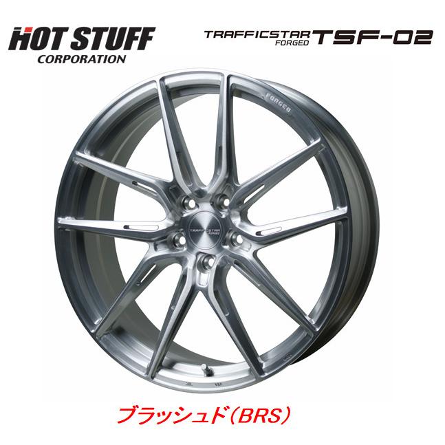 HOT STUFF ホットスタッフ トラフィックスター FORGED TSF-02 9.5J-20 +38/+45 5H114.3 ブラッシュド 鍛造アルミ お得な４本SET 送料無料｜bigrun-ichige-store