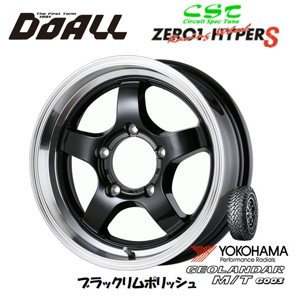 DOALL CST ZERO 1 HYPER S ハイパー エス ジムニー シエラ 6.0J-16 ±0 5H139.7 ブラックリムポリッシュ & ヨコハマ ジオランダー M/T G003 215/70R16