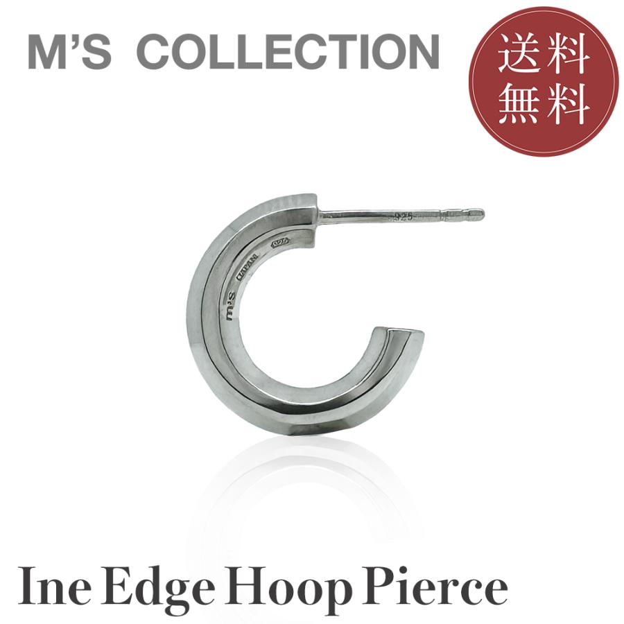 INE EDGE HOOP PIERCE(片耳用) エムズコレクション 送料無料 | BLESS