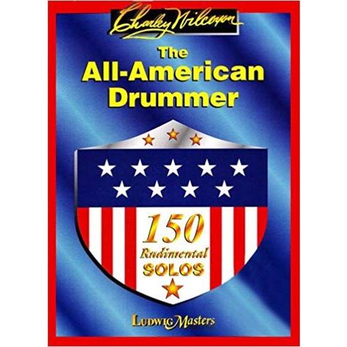 ALL AMERICAN DRUMMER / オール・アメリカン・ドラマー (Charley Wilcoxon著) / エチュード曲集 パーカッション・ドラム輸入教則本｜bloomz