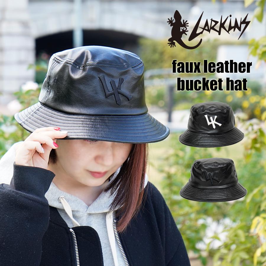 LARKINS ラーキンス フェイクレザー バケット ハット ブラック LARKINS ラーキンス フェイクレザー バケット ハット ブラック
