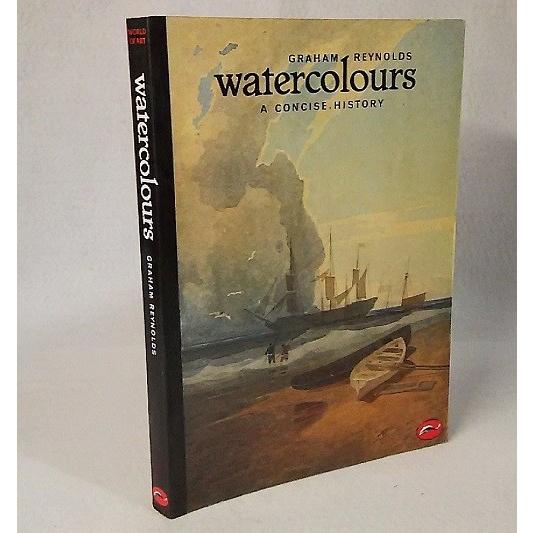 watercolours　A CONCISHISTORY　GRAHAM REYNOLDS　Thames and Hudson｜book-smile