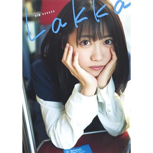 Lakka 来栖りん1stメジャー写真集/細居幸次郎 : bookfanプレミアム