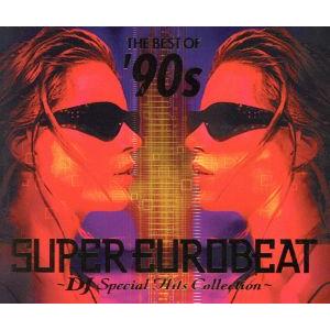 THE BEST OF '90s SUPER EUROBEAT ～DJ Special Hits Collection