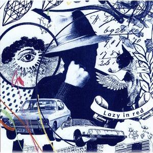 レイジーインレッド／Ｔｈｅ Ｌａｚｙ （Ｇｅｒｍａｎｙ）