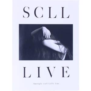 SCLL LIVE/Spangle call Lilli line : ブックオフ2号館 ヤフー