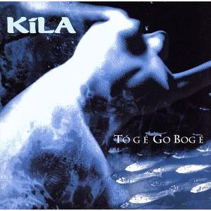 トゥゲゴボーゲ/キーラ