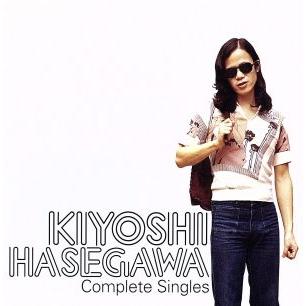 長谷川きよし KIYOSHI HASEGAWA　コンプリート・シングルズ