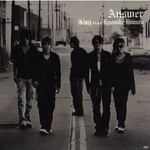 GLAY feat 氷室京介 / Answer (CD+DVD)|Yahoo!フリマ(旧PayPay GLAY feat 氷室京介 / Answer (CD+DVD)|Yahoo!フリマ(旧PayPay