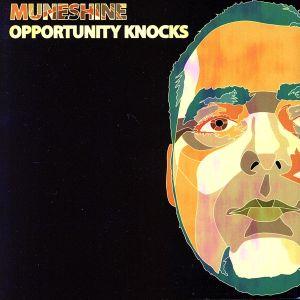 ＯＰＰＯＲＴＵＮＩＴＹ ＫＮＯＣＫＳ／ムーンシャイン