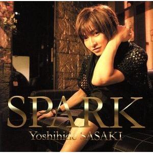 ＳＰＡＲＫ（ＤＶＤ付）／佐々木喜英｜bookoffonline