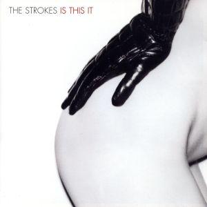 【輸入盤】 Is This It/ザストロークス