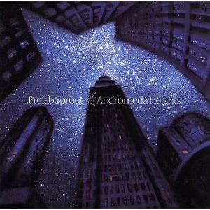 【輸入盤】 Andromeda Heights/プリファブスプラウト