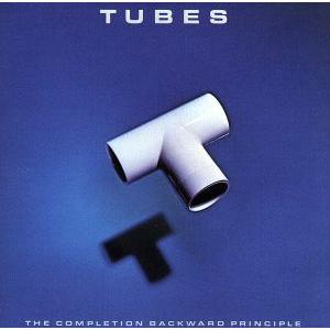 【輸入盤】 The Completion Backward Principle/The Tubes (アーティスト)