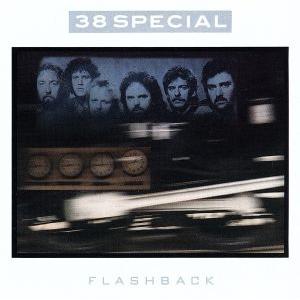 【輸入盤】 Ｆｌａｓｈｂａｃｋ／３８スペシャル