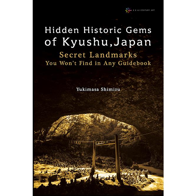 Hidden Historic Gems of Kyushu, Japan: Secret Landmarks You Won't