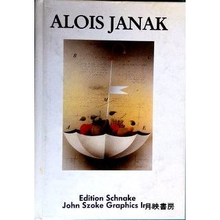 ALOIS JANAK（アロイス・ヤナーク）の作品集｜books-tukuhae