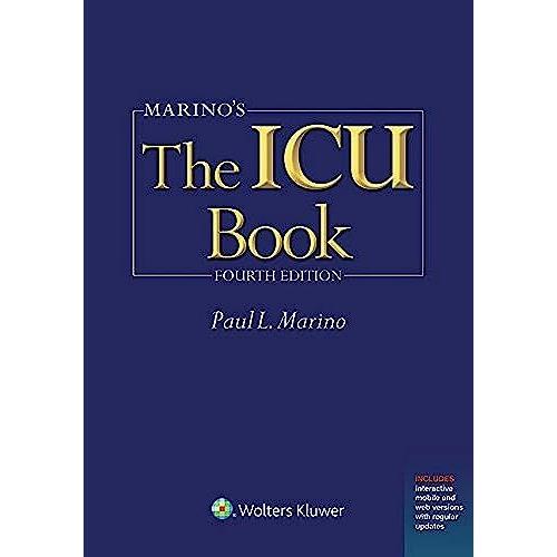 Marino's The ICU Book: Print + Ebook with Updates Marino MD PhD