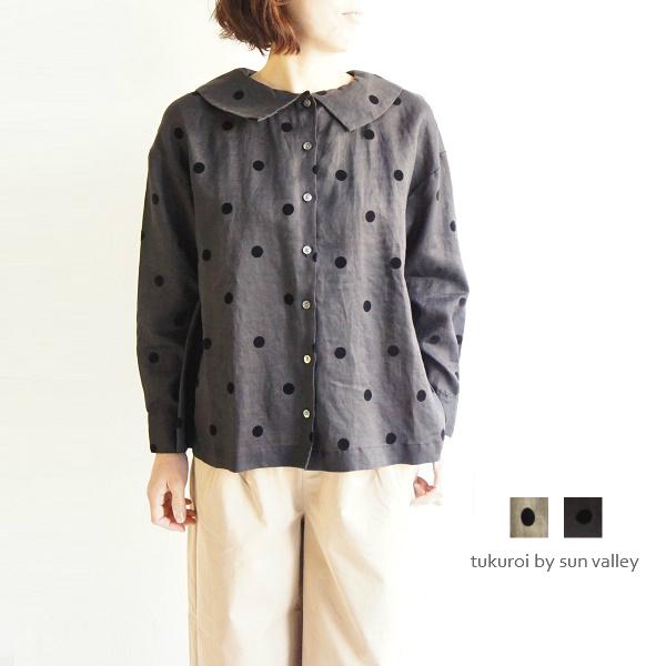 リネン 麻 平織 ラミー フロッキー ドット BIGカラー ブラウス tukuroi by SUN VALLEY -ツクロイ by サンバレー TK609195 服 大人の ナチュラル ゆったり 大人