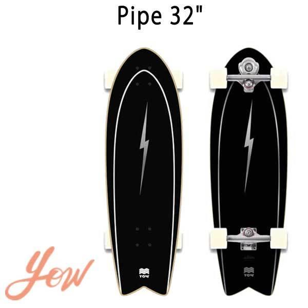 2021春夏新作】 即出荷 YOW ヤウ PIPE パイプ 32inc サーフスケート