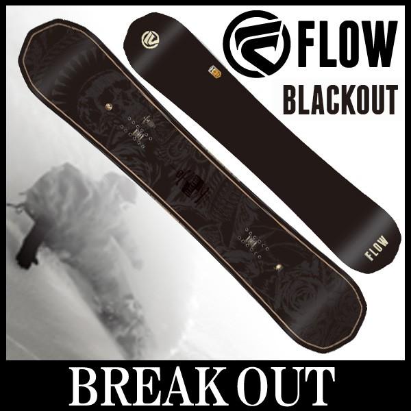 17-18 FLOW/フロー BLACKOUT ブラックアウト メンズ 板 スノーボード 2018 型落ち｜breakout