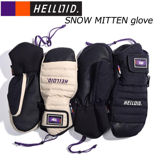 23-24 HELLOID / へロイド SNOW MITT GLOVE スノーミットグローブ 手袋 メンズ レディース スノーボード スキー | NOW