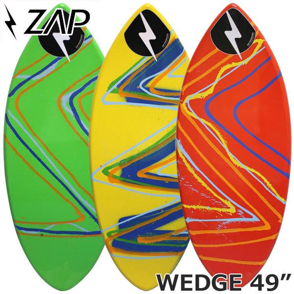 スキムボード ZAP ザップ ラージウェッジ LARGE WEDGE 49 スキム