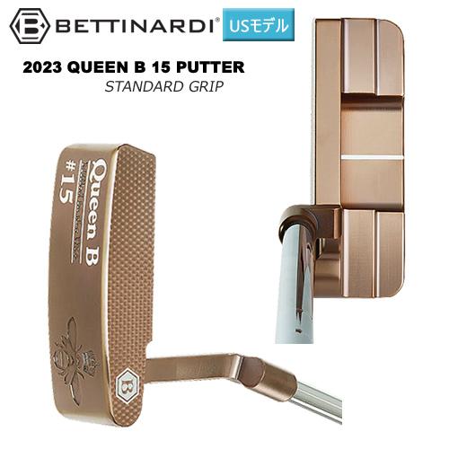 BETTINARDI ベティナルディ(BETTINARDI) 2023 クイーンB 15 (QUEEN B 