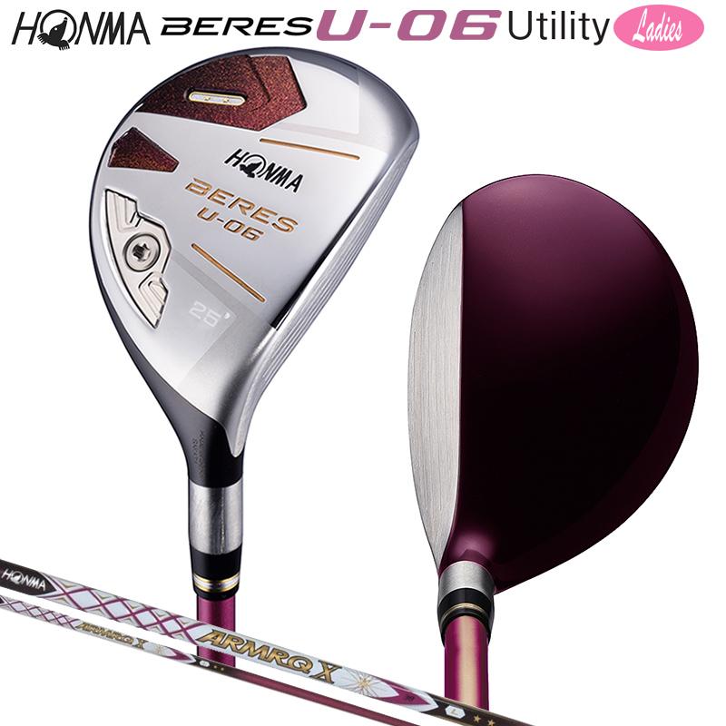本間ゴルフ (ホンマ/HONMA) BERES ベレス U-06 レディース ユーティリティ (U19/A,U28/A) 右用 アーマック X 38 2Star★★ カーボンシャフト BERES 本間ゴルフ (ホンマ/HONMA) ベレス U-06 レディース