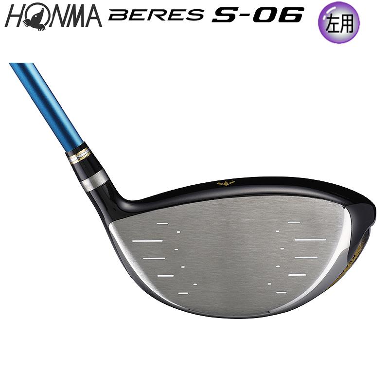 【超希少品】ホンマ ベレス S-06 星4 ドライバー HONMA ゴルフクラブ Be ZEAL 【左用】本間ゴルフ (ホンマ/HONMA) BERES ベレス S-06