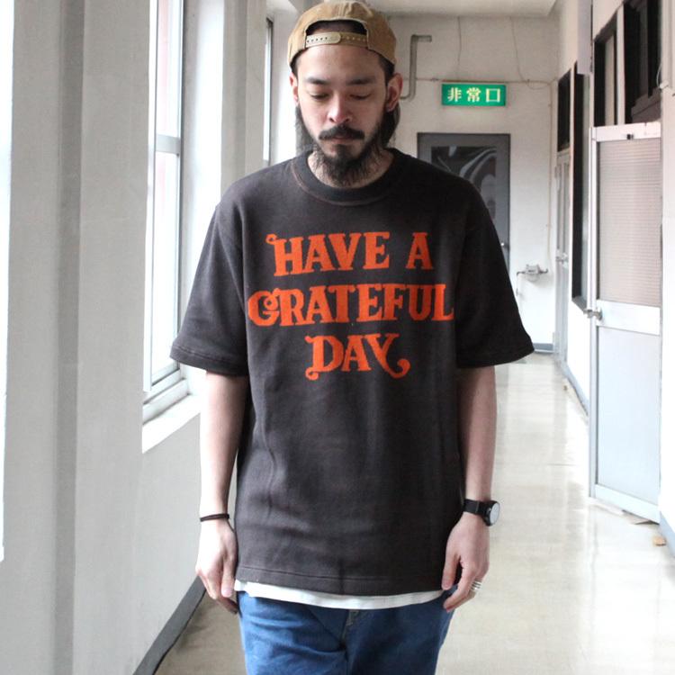 トップス HAVE A GARATEFUL DAY 50％OFF】HAVE A GRATEFUL DAY（ハブアグレイトフルデイ） 11oz