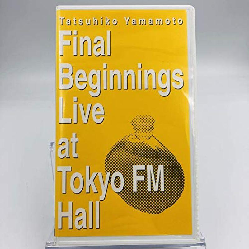 山本達彦 / Final Beginnings Live at Tokyo FM Hall VHS(22138円)