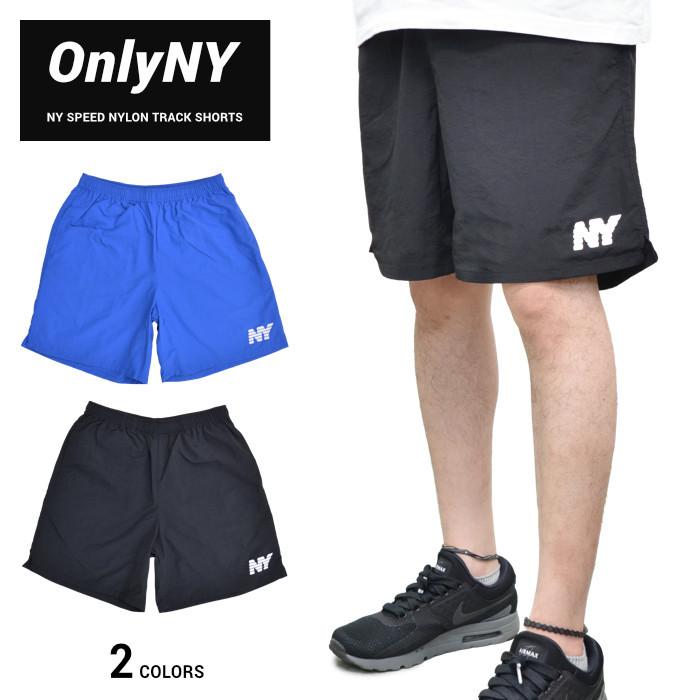 ONLY NY オンリーニューヨーク NY SPEED NAYLON TRACK SHORTS トラック